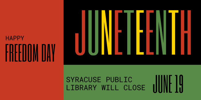Text graphic announcing Juneteenth closure
